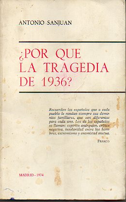 POR QU LA TRAGEDIA DE 1936?