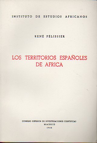 LOS TERRITORIOS ESPAOLES DE FRICA.