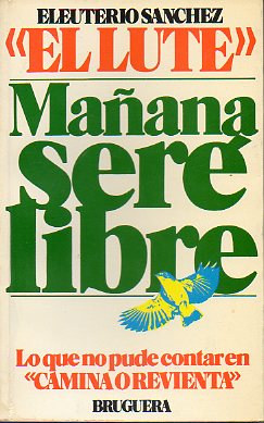 MAANA SER LIBRE. 1 edicin.