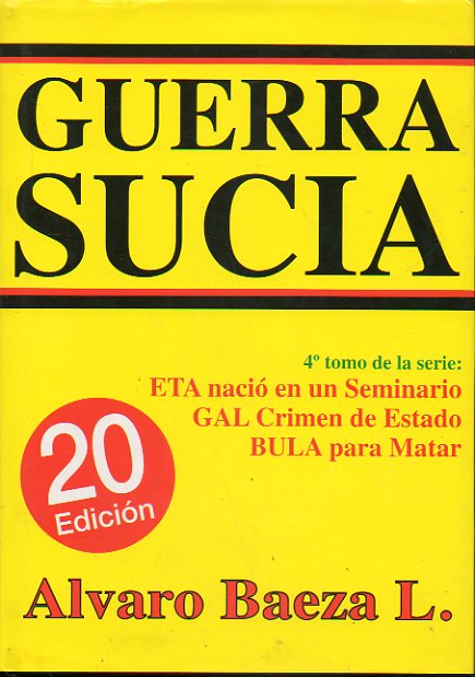 GUERRA SUCIA. 20 ed. Firmado por el autor.