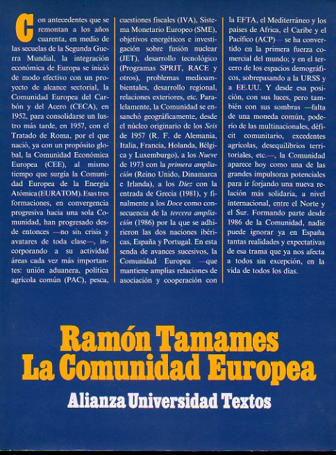 LA COMUNIDAD EUROPEA. 2 ed.