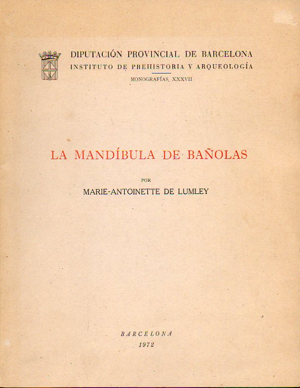 LA MANDBULA DE BAOLAS. Separata de Ampurias, t. 33-34