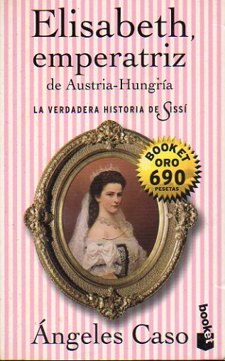 ELISABETH, EMPERATRIZ DE AUSTRIA-HUNGRA.