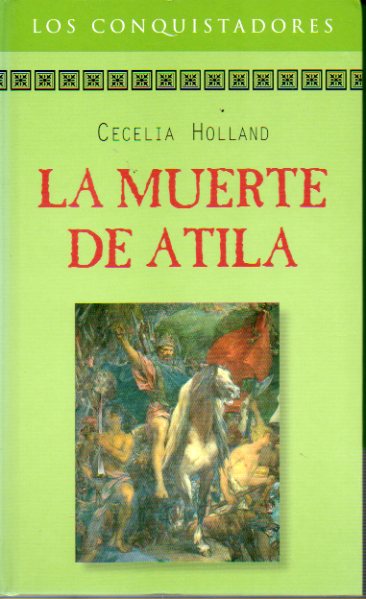 LA MUERTE DE ATILA.