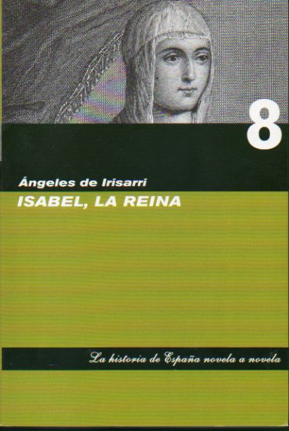 ISABEL, LA REINA.