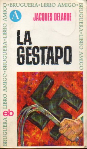 LA GESTAPO. 5 ed.