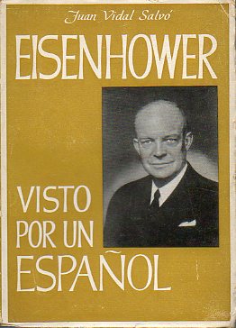 EISENHOWER VISTO POR UN ESPAOL.