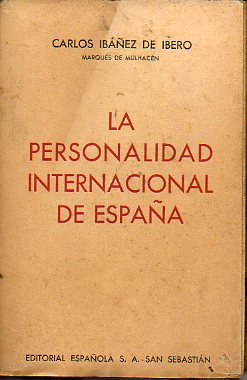 LA PERSONALIDAD INTERNACIONAL DE ESPAA.