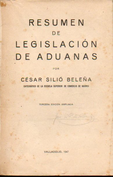 RESUMEN DE LEGISLACIN DE ADUANAS. 3 edic. ampliada.