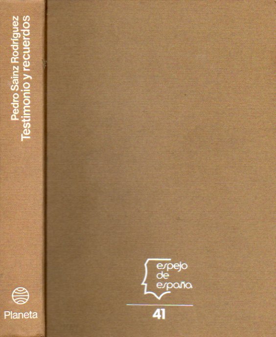 TESTIMONIOS Y RECUERDOS. 1 edicin.