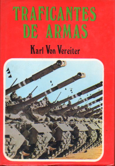 TRAFICANTES DE ARMAS.