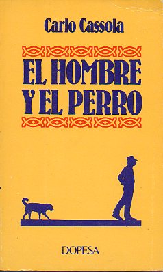 EL HOMBRE Y EL PERRO.