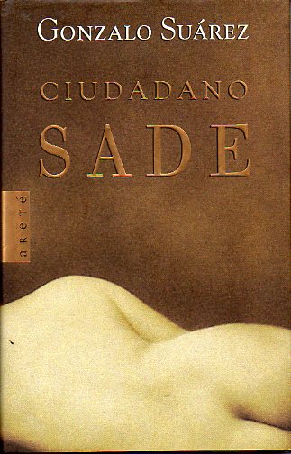 CIUDADANO SADE. 1 edicin.