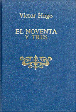 EL NOVENTA Y TRES. Edic. H. A.