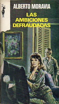 LAS AMBICIONES DEFRAUDADAS.