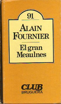 EL GRAN MEAULNES.