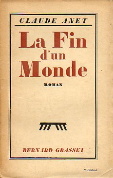 LA FIN DUN MONDE. 8 edic.