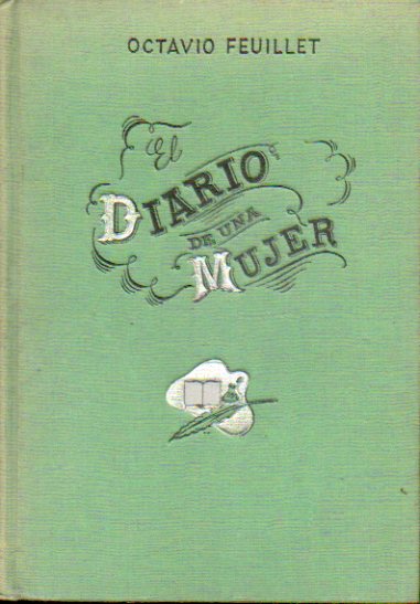 EL DIARIO DE UNA MUJER. Firma del anterior propietario.