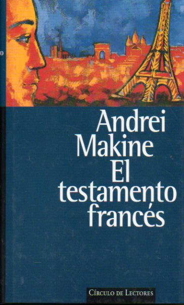 EL TESTAMENTO FRANCS. Con firma del anterior propietario.