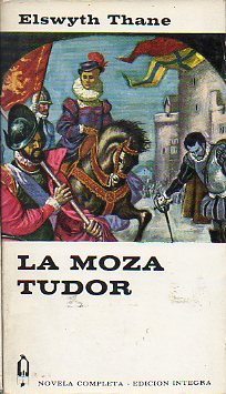 LA MOZA TUDOR.