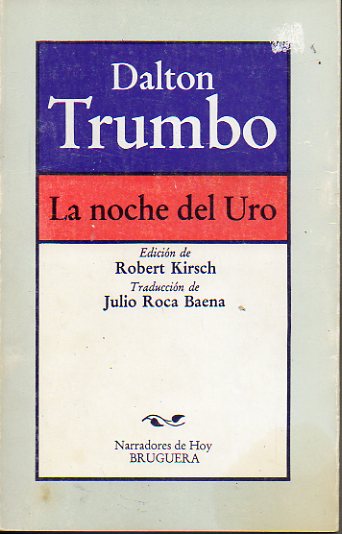 LA NOCHE DEL URO. Edicin de Robert Kirsch.