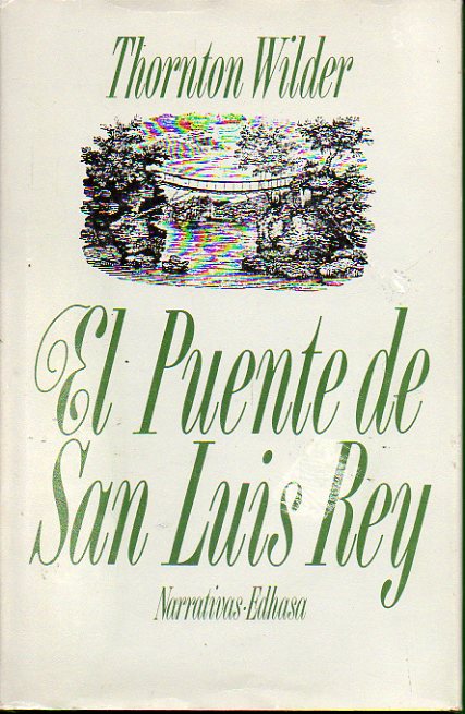EL PUENTE DE SAN LUIS REY.