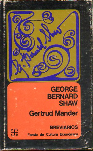 GEORGE BERNARD SHAW. 1ª edición en español. Ej. Nº 906.