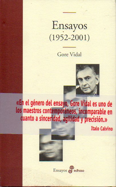 ENSAYOS (1952-2001). Selección, traducción y prólogo de Eduardo Iriarte. 1ª edición española.