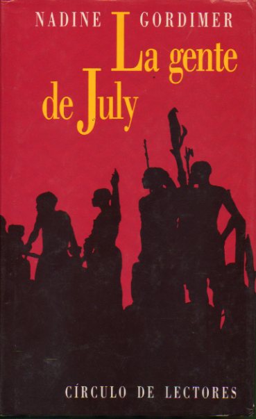 LA GENTE DE JULY. Introducci�n de Ar�nzazu Usandizaga.