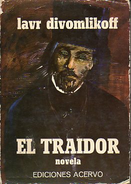 EL TRAIDOR. Novela.