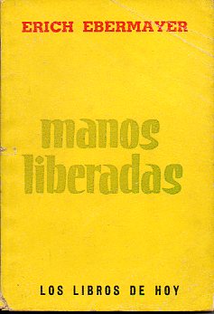 MANOS LIBERADAS.