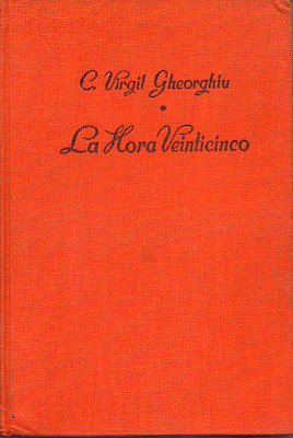 LA HORA VEINTICINCO. 2 ed.