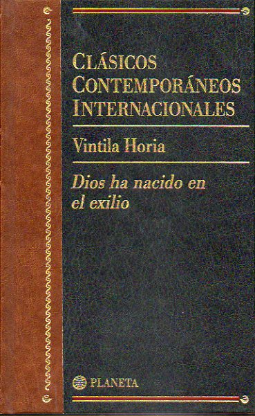DIOS HA NACIDO EN EL EXILIO. Premio Goncourt 1960. Prefacio de Daniel-Rops.