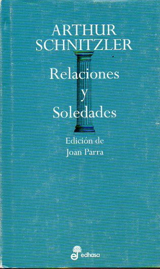 RELACIONES Y SOLEDADES. Edicin de Joan Parra.