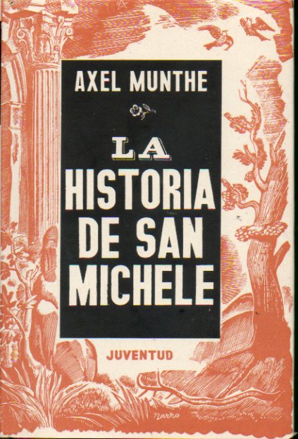 LA HISTORIA DE SAN MICHELE (BOKEM OM SAN MICHELE). 6 ed.