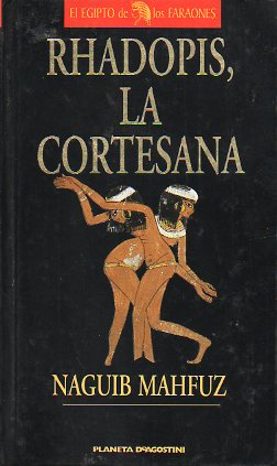 RHADOPIS, LA CORTESANA.