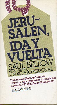 JERUSAL�N, IDA Y VUELTA. UN RELATO PERSONAL.