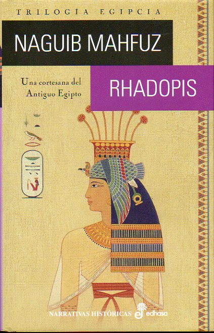 RHADOPIS. Una cortesana del antiguo Egipto.