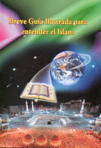 BREVE GUA ILUSTRADA PARA ENTENDER EL ISLAM.