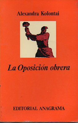 LA OPOSICIN OBRERA.