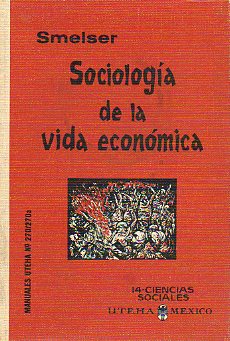 SOCIOLOG�A DE LA VIDA ECON�MICA.