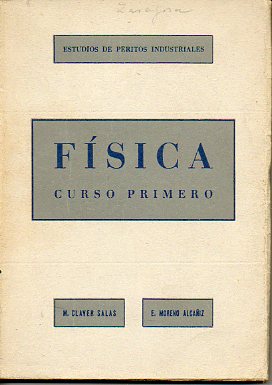 FSICA. Curso Primero. Estudios de Peritos Industriales.