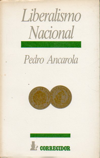 LIBERALISMO NACIONAL. 1 ed.