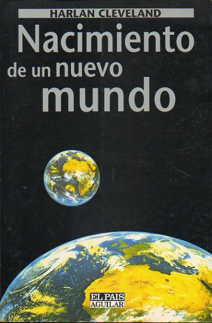 NACIMIENTO DE UN MUNDO NUEVO. Trad. Robert S. MacNamara.