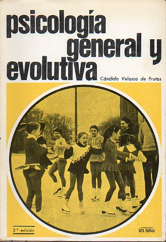 PSICOLOGA GENERAL Y EVOLUTIVA. 2 ed.