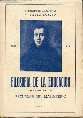 FILOSOFA DE LA EDUCACIN PARA USO DE LAS ESCUELAS DE MAGISTERIO.