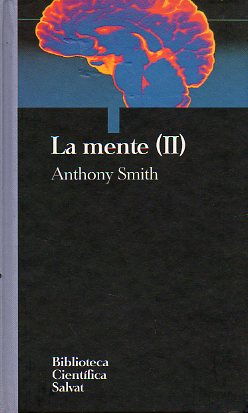 LA MENTE (II).