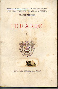 OBRAS COMPLETAS. Vol. III. IDEARIO. (II). Prl. Rafael Martn Lzaro.
