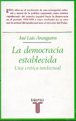 LA DEMOCRACIA ESTABLECIDA. Una crtica intelectual. 1 ed.