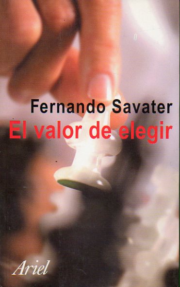 EL VALOR DE ELEGIR. 1ª ed.